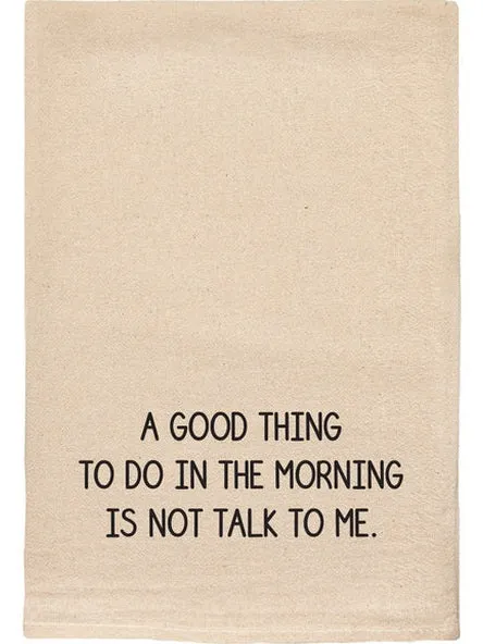 085 T Towel - A Good Thing Talk