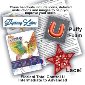 VIRTUAL: Floriani Total Control U Intermediate to Advanced Digitizing Class